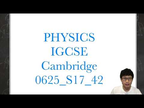 Physics IGCSE0625 May/June 2017 Paper 42 Question 1😘