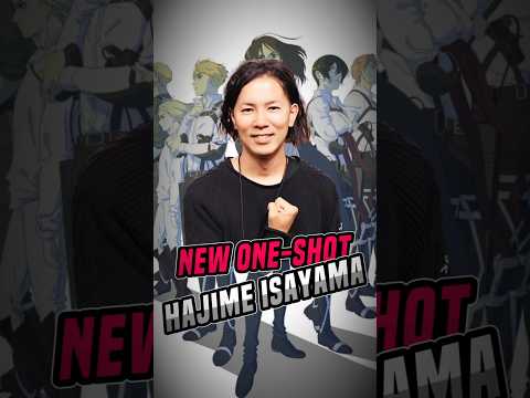 Hajime Isayama Releases a New One Shot!