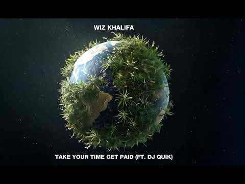 Wiz Khalifa - Take Your Time Get Paid (feat. DJ Quik) [Official Audio]