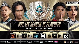 [ENG] MPL MY Season 15 Playoffs Phase 1 Day 1