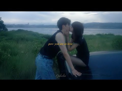 pov: you are in love [playlist]