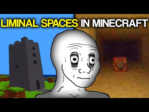 Exploring Minecraft's Liminal Spaces