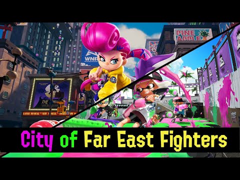 (Mashup) 'City of Far East Fighters' - Splatoon x Ninjala