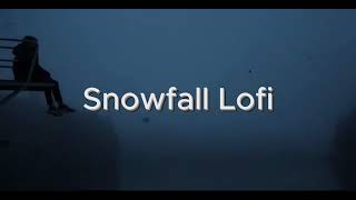 Snowfall Lofi