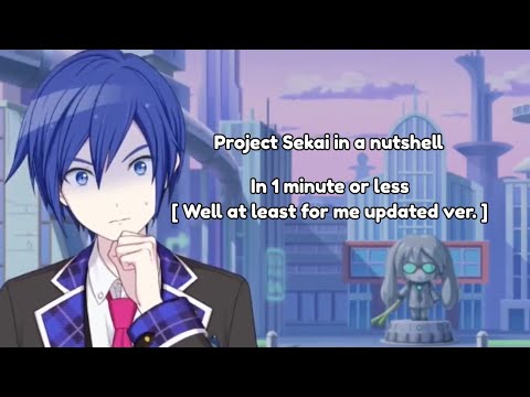 Project Sekai in a nutshell [updated ver.]