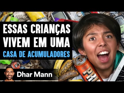 Essas Crianças Vivem Em Uma Casa De Acumuladores | Dhar Mann Studios