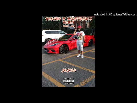JoJo23 - Dreams N' Nightmares REMIX (Quelly Woo) (Prod. AXL) [Official Audio]