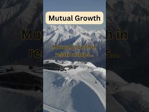 Mutual Growth: Foster Deeper Connection