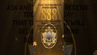 888Hz The Frequency Of Manifestation - Manifest Your Miracles Now