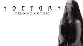 N O C T U R N - GOTHIC / MELODIC - INSTRUMENT MUSIC