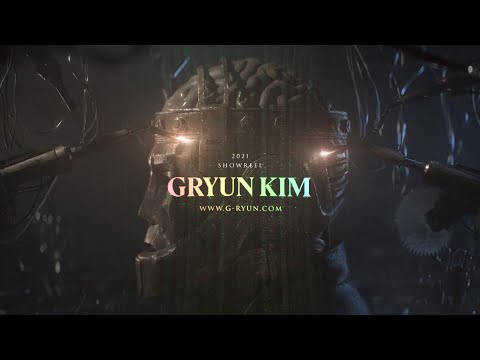 2021 Gryun Kim - Showreel