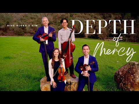 Inspirational String Quartet | Depth of Mercy Worship Hymn