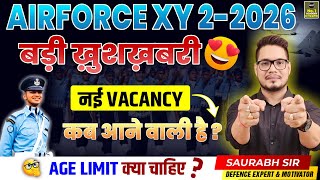 AIRFORCE XY New Vacancy 2025 | AIRFORCE XY 2-2026 Exam Notification Details