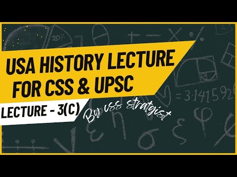 War of Independence USA History Lecture # 3 (C), For CSS & UPSC with CSS Strategist