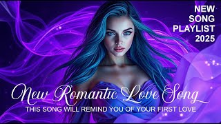 💖 The Song That Reminds You of Your First Love | Dreamy Romantic Love Song 2025