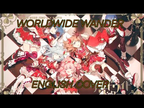 WORLDWIDE WANDER // ENGLISH COVER // ORIGINAL SONG BY: TOKOTOKO
