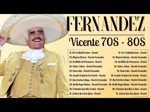 Las Mejores canciones de Vicente Fernandez📀 Grandes Exitos Vicente Fernandez Full Album Comleto