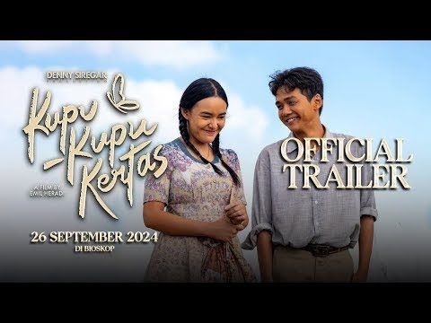 Kupu Kupu Kertas   Official New Trailer