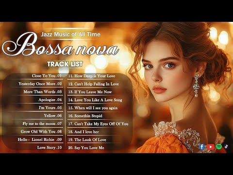 Jazz Bossa Nova Playlist 🚩 Most Relaxing Jazz Bossa Nova Songs 🏆Unforgettable Jazz Bossa Nova Cove