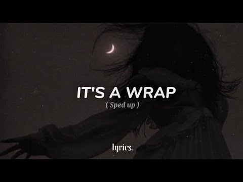 Mariah Carey - It's a Wrap (sped up) | Lyrics