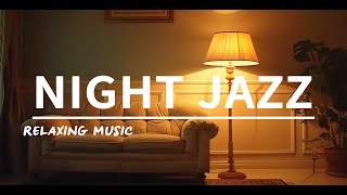 Midnight Jazz Serenade: Gentle and relaxing late night tunes for studying and working