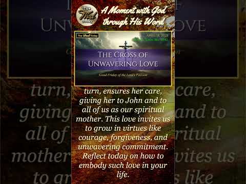 The Cross of Unwavering Love - April 18, 2025 #Shorts