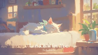 Peaceful nap time 💤  - Sleep lofi chill, Relaxing music