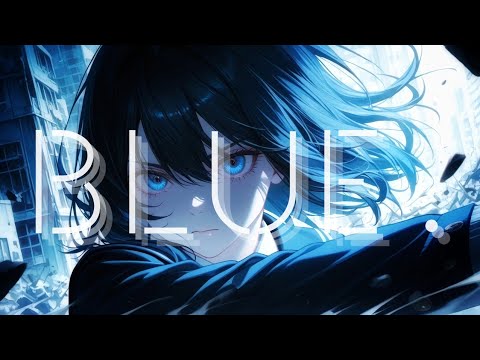 【Emotional EDM】blue.｜Piano & Emotional Future Bass｜オリジナル曲