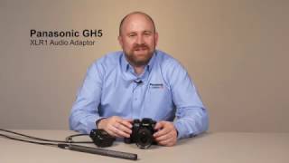 Lumix GH5 - How to use the XLR1 Audio Adaptor