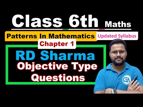 Patterns in Mathematics | Class 6 Maths | RD Sharma Solutions | Objective Questions