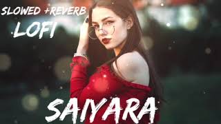 Saiyara || lofi song || #song #duniyalofi #lofi #cover #lofimusic