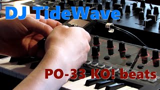 DJ TideWave PO-33 KO! Beats - No talking