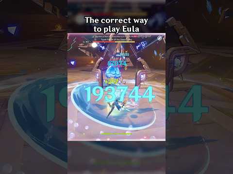 THE CORRECT WAY TO PLAY EULA