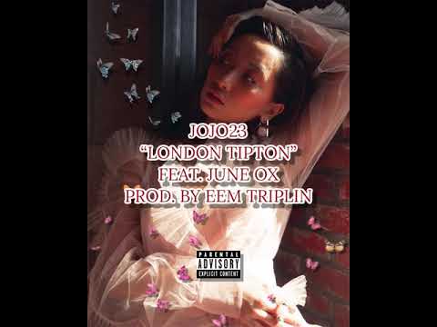 JoJo23 - “London Tipton” Feat. June OX (Prod. Eem Triplin)