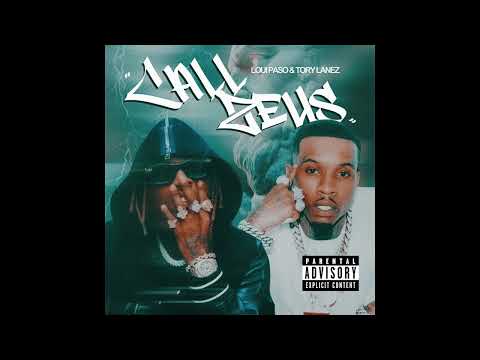 Loui Paso & Tory Lanez - CALL ZEUS (AUDIO)