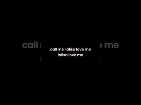 say lalisa love me lalisa love me 🎉(LALISA remix)