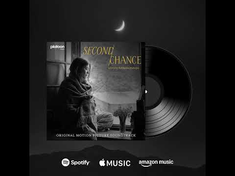 Presenting ‘SECOND CHANCE’’ Original Motion Picture Soundtrack..