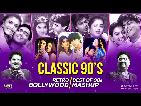 Classic 90s Love Mashup | AMEET Mashup | 90s Love Songs | 90s Hits Hindi Songs | Best 90s Love Songs