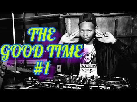 THE GOOD TIME #1 | SOWETO, RUSH, I SWEAR