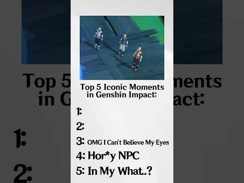 Top 5 Iconic Moments in Genshin Impact #genshinimpact