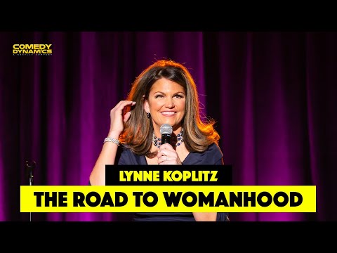 The Road To Womanhood - Lynne Koplitz (Standup Comedy)