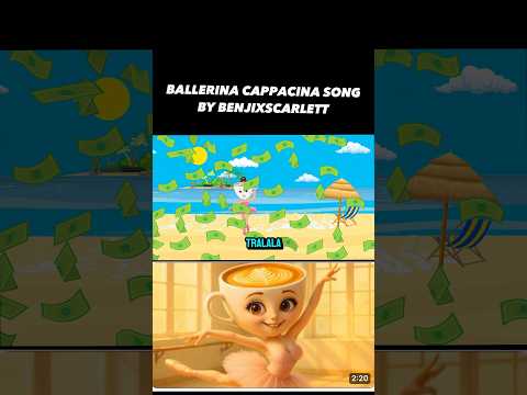 Ballerina Cappuccina Song by BENJIxScarlett Italian Brainrot Song Tralalero Tralala