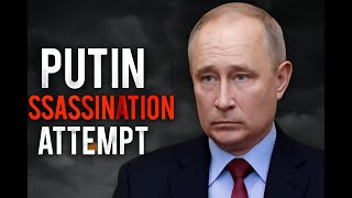 Putin Assassination Attempt: A Critical Look at a Geopolitical Drama