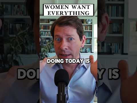 Women want everything