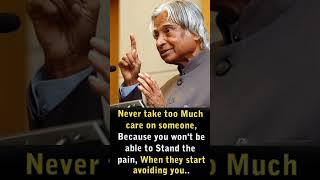 never take too much care💔 #motivationalshorts #motivational #apjabdulkalamquotes