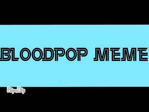 Blood pop meme ( me & my genderbend)