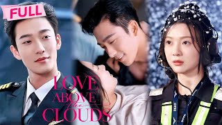 [MULTI SUB] Love Above the Clouds【Full】Mr. Pilot & Ms. Maintenance, flying into forever | Drama Zone