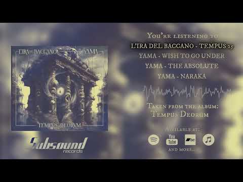 L'IRA DEL BACCANO & YAMA " Tempus Deorum" Split Album -Subsound Records 2025