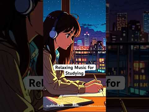 Relaxing Music for Studying #focusmusic #studymusic #studybeats #studywithme #lofi #lofihiphop