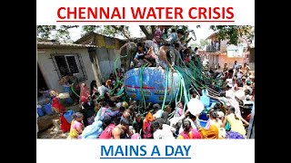 Mains A Day (MAD) - Environment - Chennai Water Crisis || UPSC || IAS